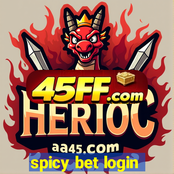 spicy bet login